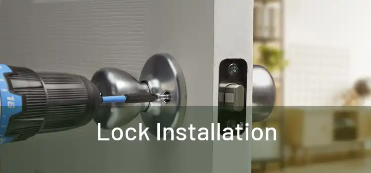  Lock Installation 